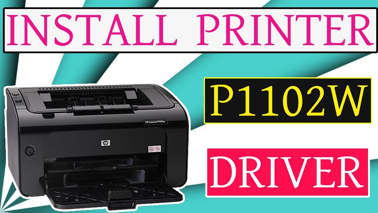 To Install HP LaserJet Pro P1102w Printer Driver YouTube