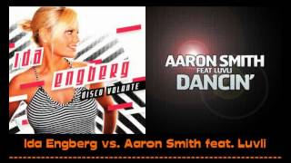 Ida Engberg vs. Aaron Smith feat. Luvli - Dancin' Volante (El Cangri Polaco Mashup)