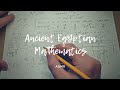 Ancient Egyptian Mathematics & History (math) | ASMR whisper