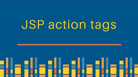 Jsp Action Tag