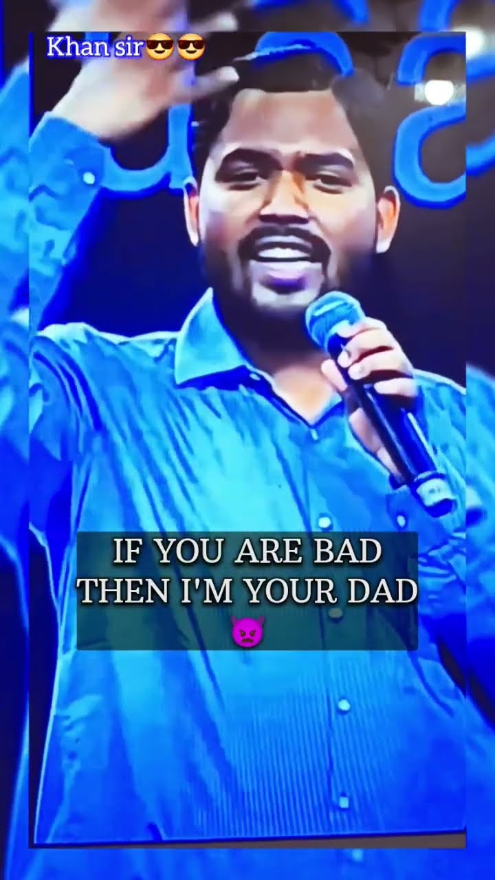 If You Are Bad Then I Am Your Dad khansir YouTube If You Are Bad Then I Am Your Dad khansir YouTube