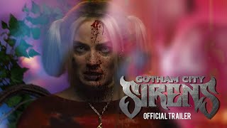 Gotham City Sirens (2021) Trailer Concept -  Margot Robbie, Emma Stone, Vanessa Hudgens