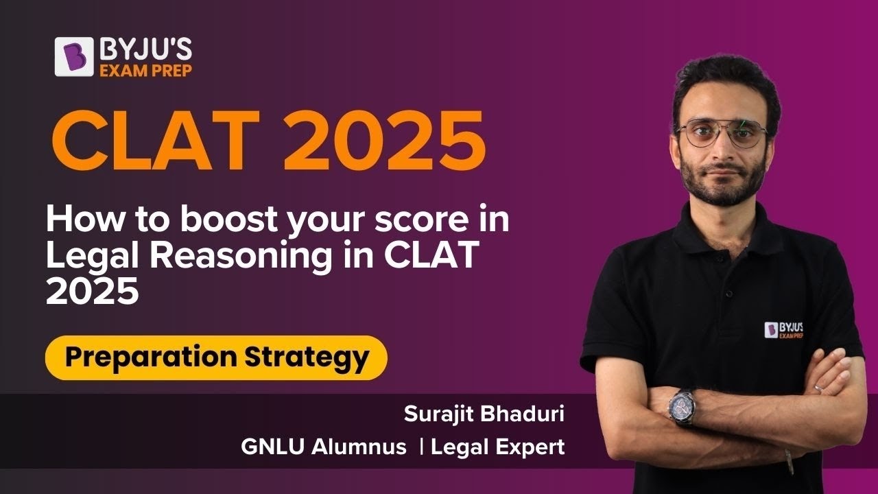CLAT 2025 | How to boost your score in Legal Reasoning in CLAT 2025 ...