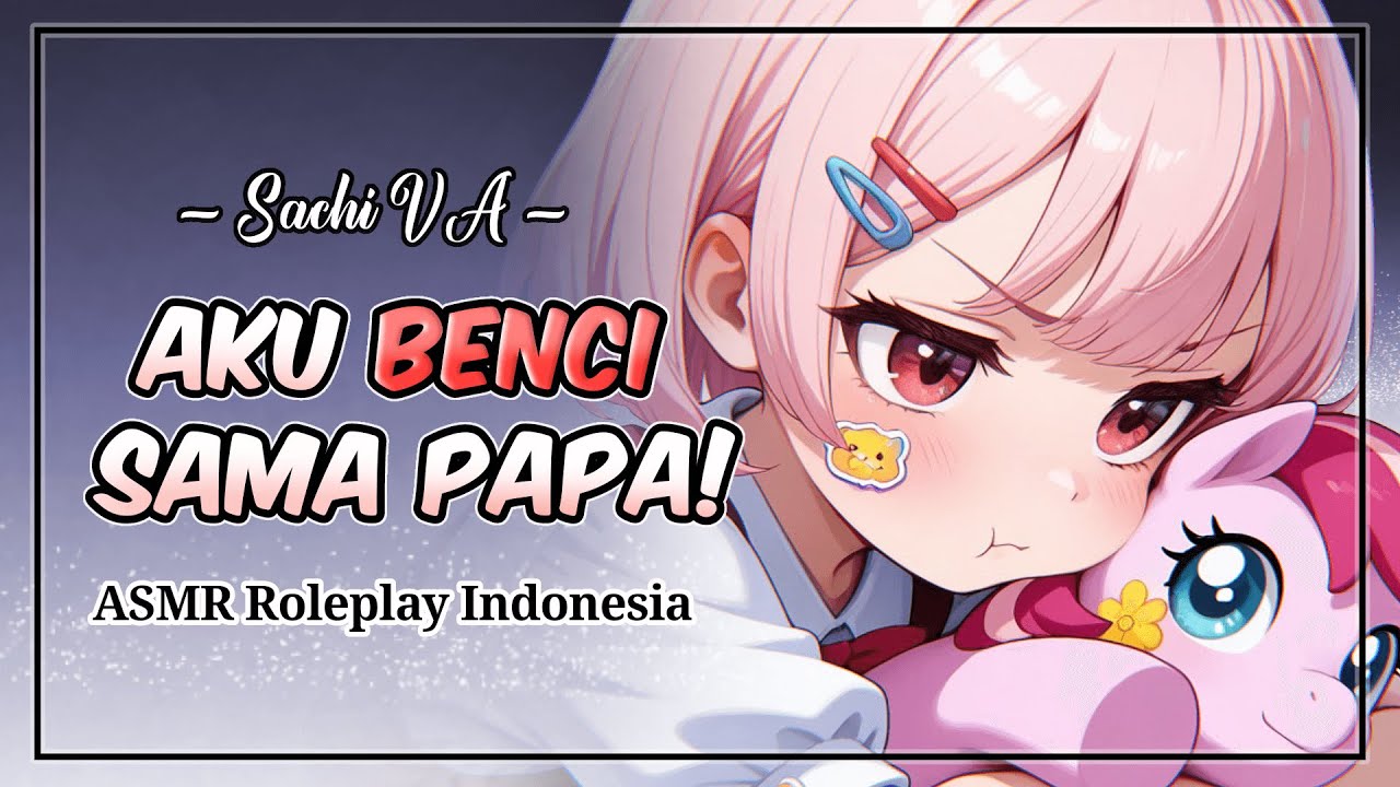 Aku Benci Sama Papa! | ASMR Wife Indonesia | ASMR Roleplay Indonesia