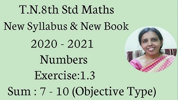 T.N.8th Std Maths  Exercise:1.3  Sum ( 7 - 10 ) | Chapter - 1 | Numbers.