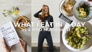 WHAT I EAT IN A DAY AS A PHD NUTRITIONIST pre & post workout nutrition