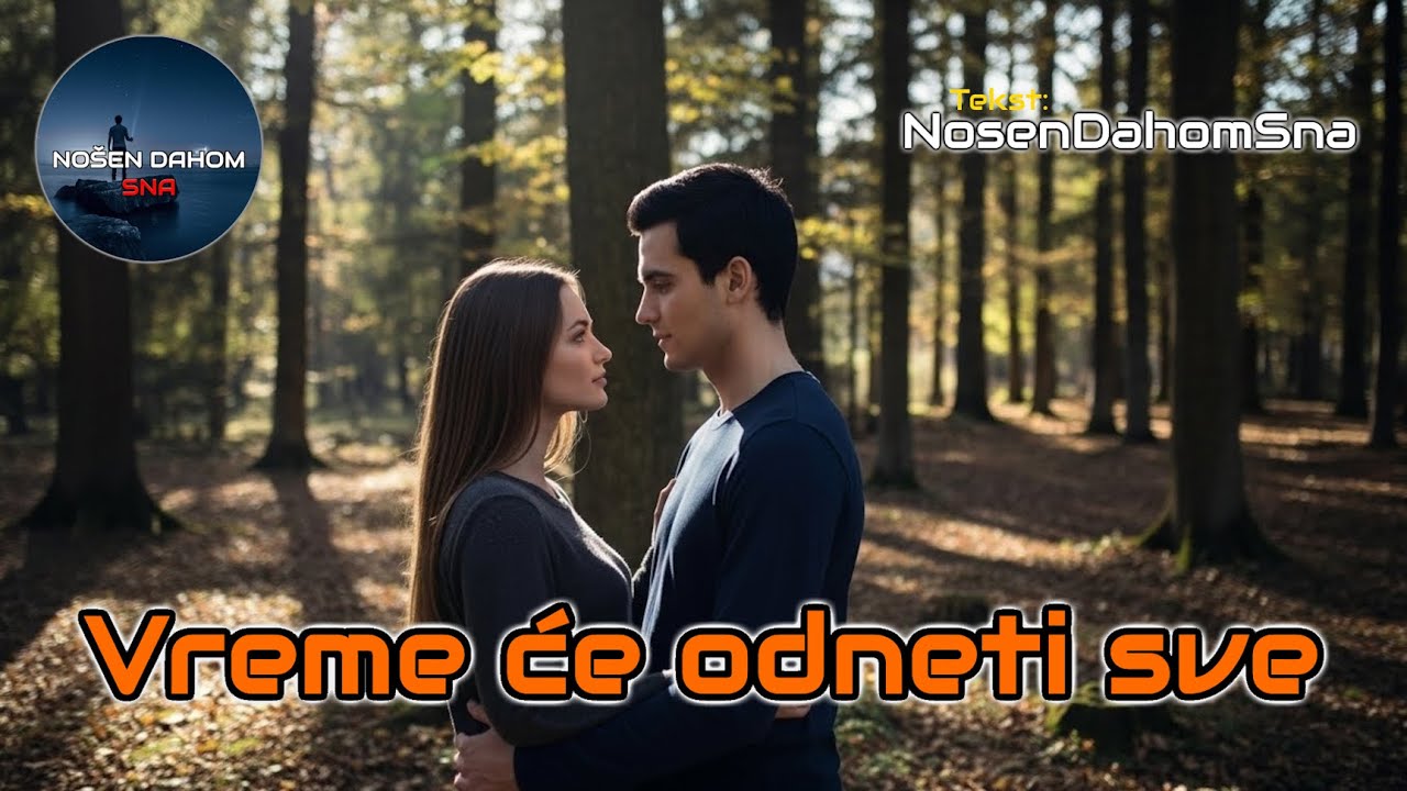 NosenDahomSna – Vreme će odneti sve (Official Video)
