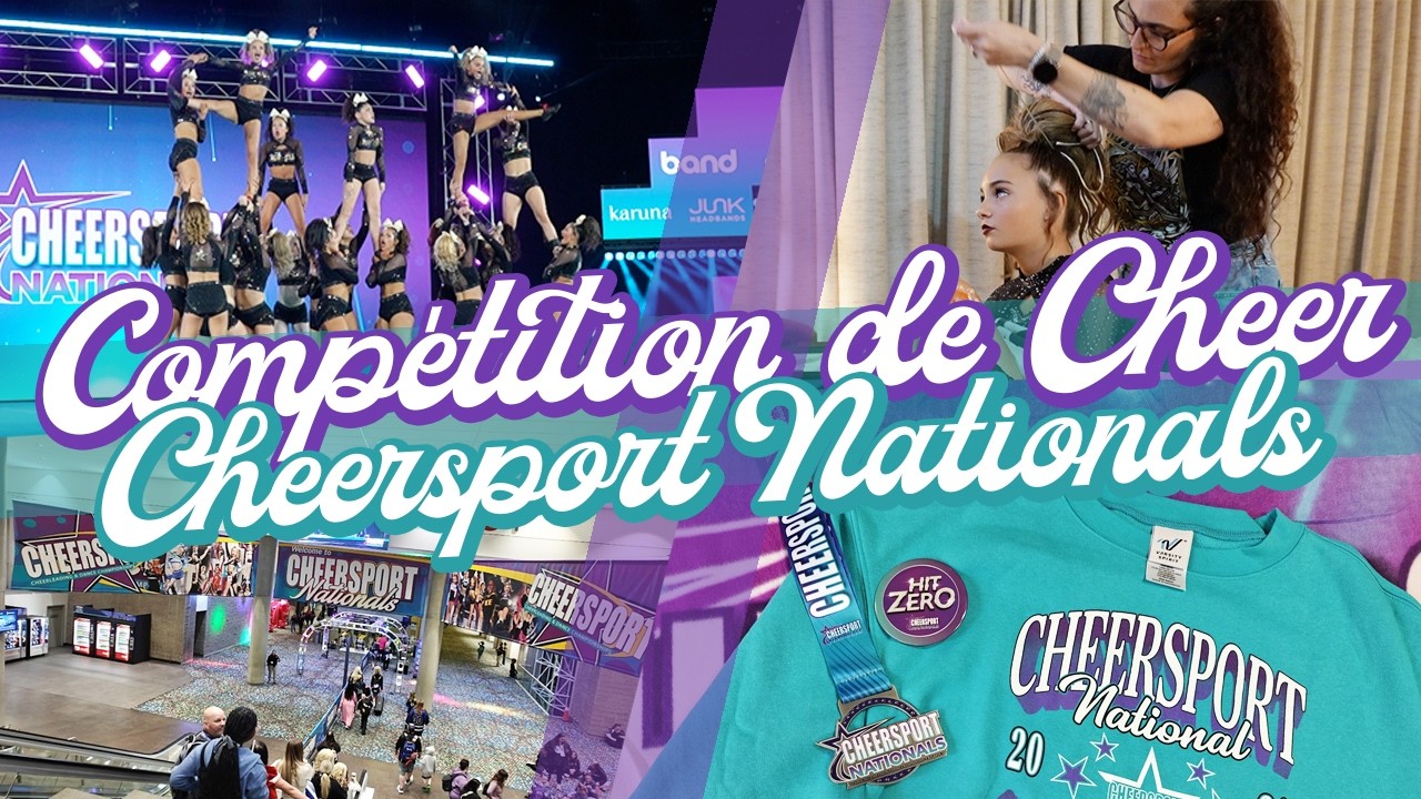 [NYCYLA VLOG] COMPÉTITION DE CHEER - SON PREMIER CHEERSPORT NATIONALS 🤩