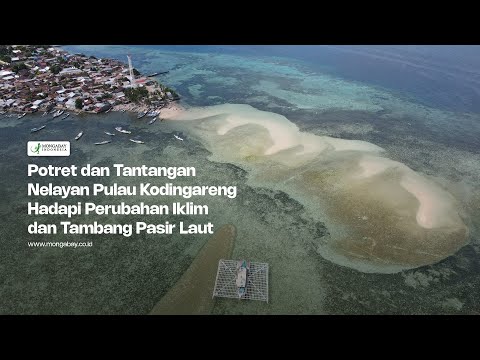 Potret dan Tantangan Nelayan Pulau Kodingareng Hadapi Perubahan Iklim dan Tambang Pasir Laut