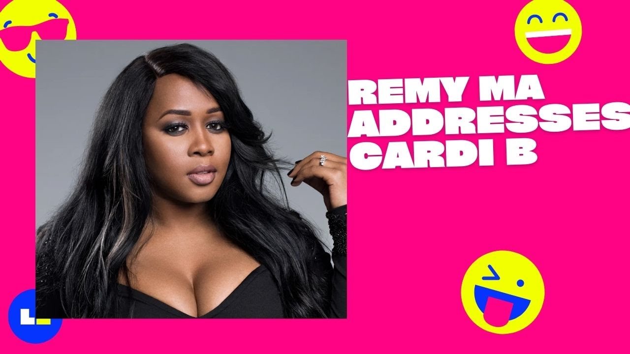 Remy Ma Addresses Cardi B YouTube