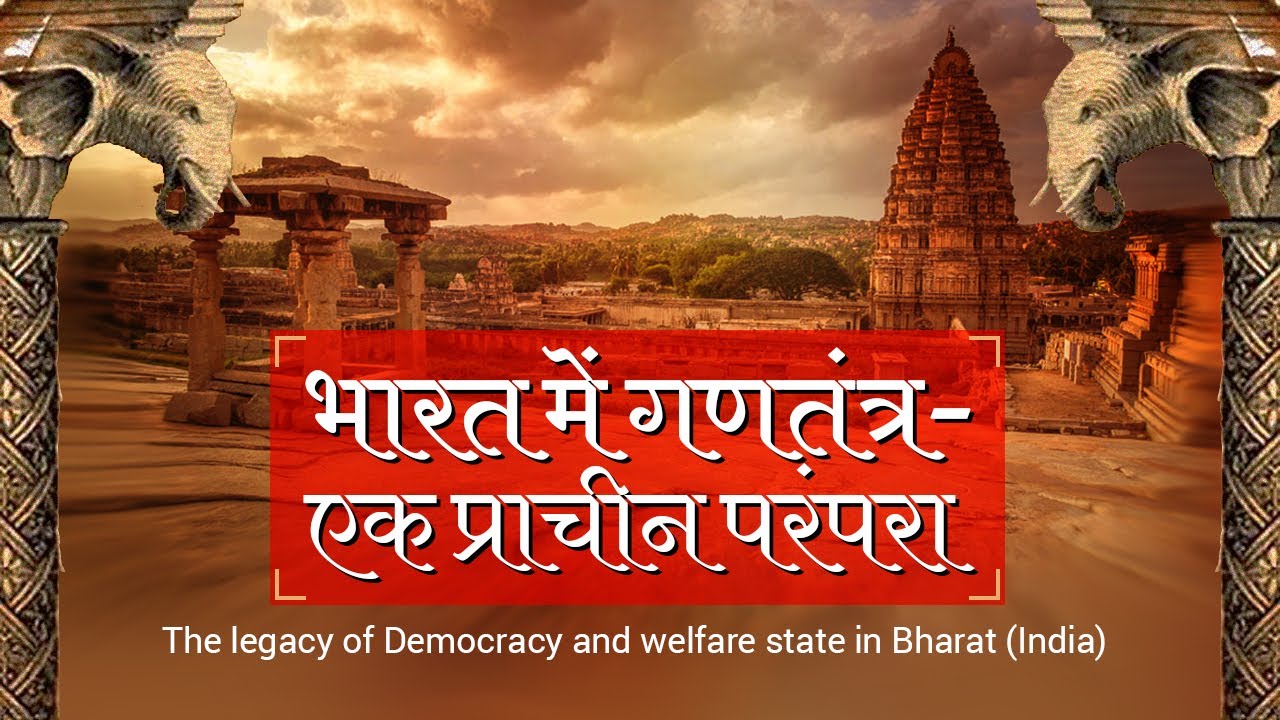 Legacy of Democracy and welfare state in Bharat