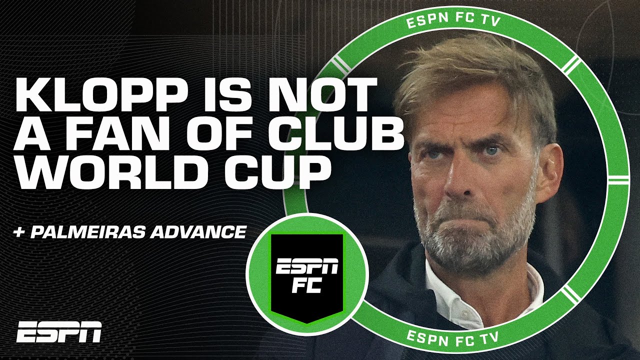 b29win Club World Cup is THE WORST IDEA ever implemented! - Jurgen Klopp + Palmeiras ADVANCE | ESPN FC