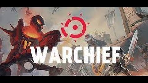 Warchief (First Look 2021)