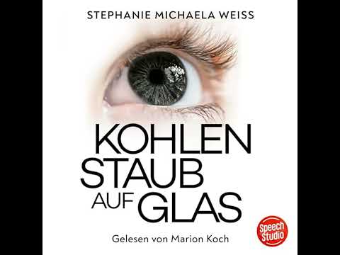 Kohlenstaub auf Glas YouTube Hörbuch Trailer auf Deutsch