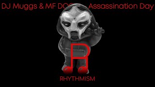 DJ Muggs & MF DOOM - Assassination Day Lyrics