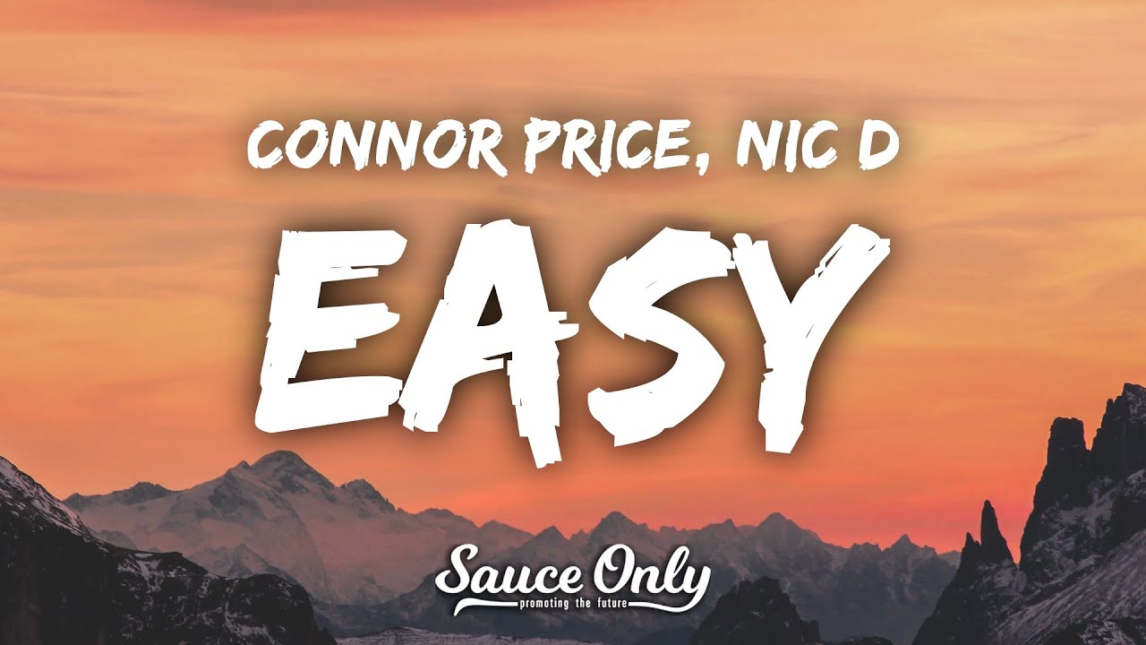 Connor price up. Easy :d. Killa feat. Connor Price ). Easy Lyrics.