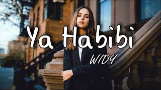 WIDY - Ya Habibi (Lyrics)