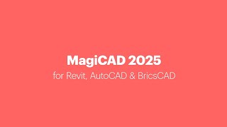 MagiCAD 2025 for Revit, AutoCAD & BricsCAD