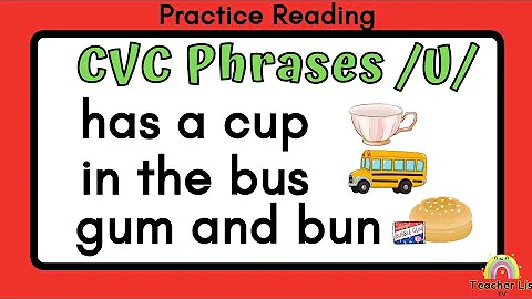 CVC Phrases Short Vowel U | Practice Reading Phrases with Vowel u