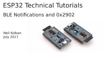 ESP32 Technical Tutorials: BLE Notifications