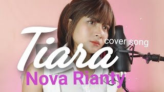 Download Lagu TIARA - KRIS (Nova Rianty cover) MP3