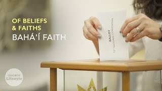 The Bahá’í Faith in Singapore | Of Beliefs & Faiths The Bahá’í Faith in Singapore | Of Beliefs & Faiths