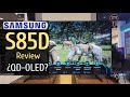 Samsung S85D OLED Review ¿merece la pena?
