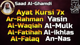Download Lagu Ayat Kursi 7x,Surah Ar Rahman,Yasin,Al Waqiah,Al Mulk,Fatihah,Ikhlas,Falaq,An Nas By Saad Al-Ghamdi MP3 Download Lagu Ayat Kursi 7x,Surah Ar Rahman,Yasin,Al Waqiah,Al Mulk,Fatihah,Ikhlas,Falaq,An Nas By Saad Al-Ghamdi MP3