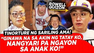 APO NI DOLPHY NA SI ROWELL QUIZON, UMAMING TINUTORTURE NG SARILING AMA! | Morly Alinio