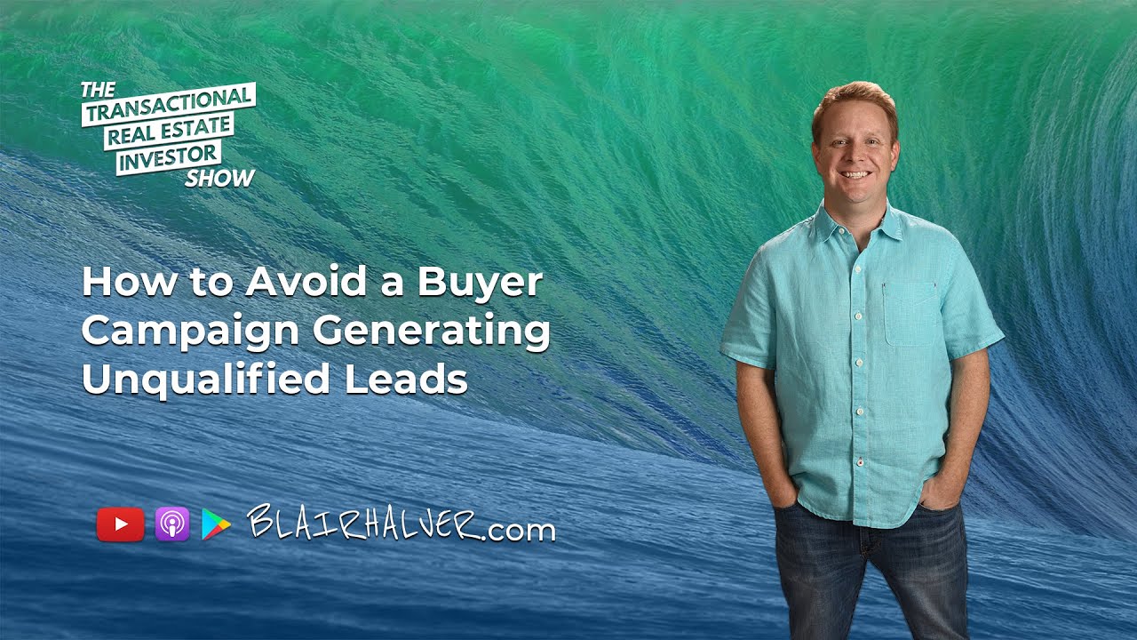 How to Avoid a Buyer Campaign Generating Unqualified Leads
