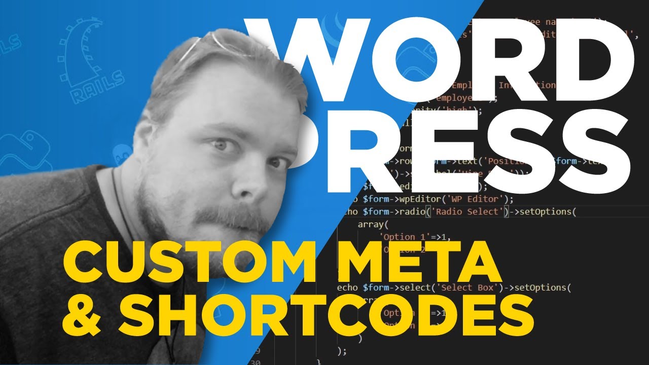 WordPress Theme Development - Custom Meta & Shortcodes, Part 3 - #10