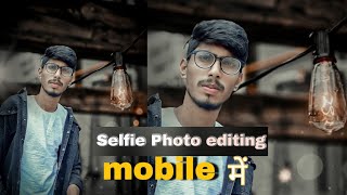 Selfie Photo Editing || Picsart || Ligtroom || uzziartediting screenshot 4