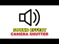 CAMERA SHUTTER SOUND EFFECT For Editing No Copyright CAMERA SHUTTER SOUND EFFECT For Editing No Copyright