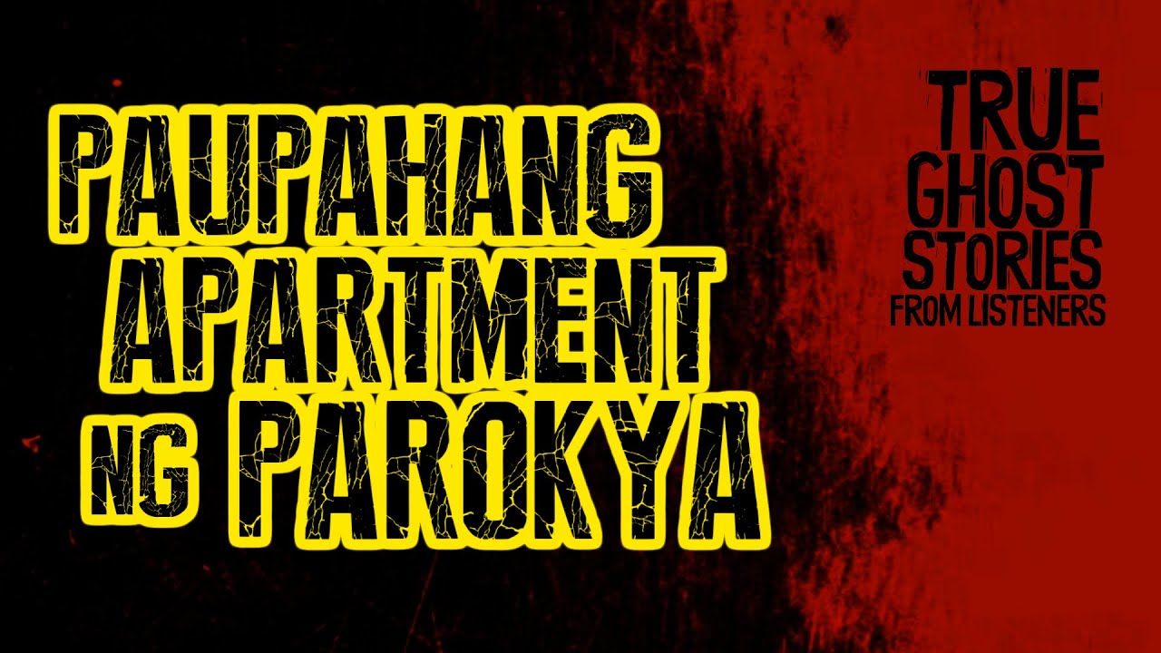PAUPAHANG APARTMENT ng PAROKYA | True Ghost Stories | SINDAK