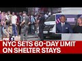 NYC to limit migrant family shelter stays to 60 days