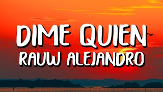 Rauw Alejandro - DIME QUIÉN???? (Letra/Lyrics)