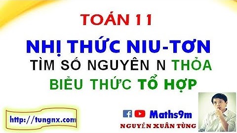 Tìm số nguyên n trong biểu thức tổ hợp | Bài tập hay về nhị thức Newton | Maths9m