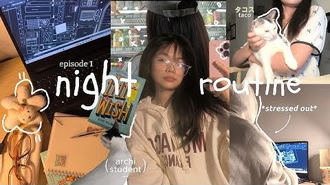 night routine | studying for climate📔, archi plates, the life of a archi student, uni vlog
