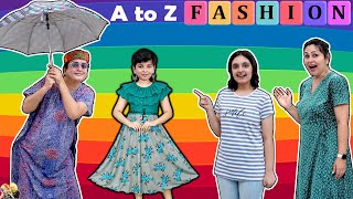 A to Z FASHION Challenge | Family Comedy Challenge | Aayu and Pihu Show