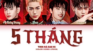 5 THÁNG - TINH HÀ 'SAY HI' (Color Code Lyrics)