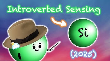 How It Feels to Have Introverted Sensing (2025)