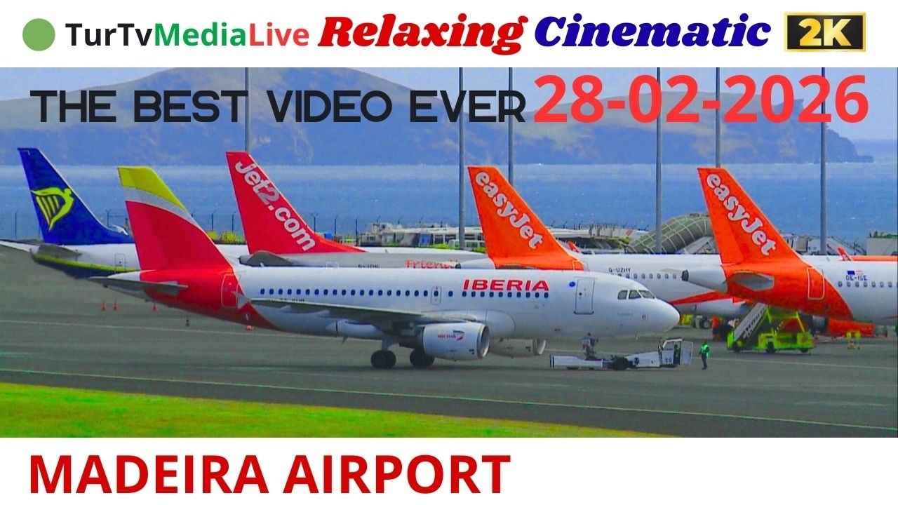 🟢28 - 0 2 - 2026 - Madeira Airport Relaxing Music 2K PROBABLY THE MOST BEAUTIFUL IMAGES EVER🟢