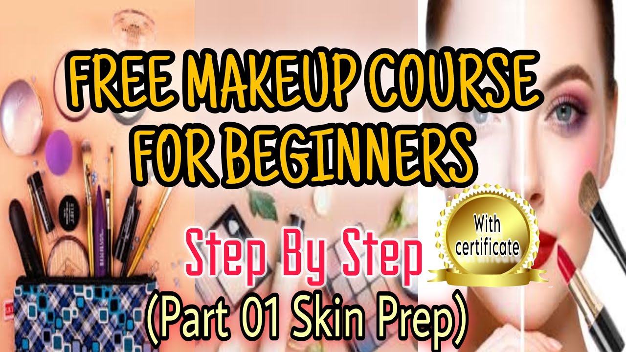 Free Makeup Course Online With Certificate|Skin Prep The Secret to Flawless Makeup