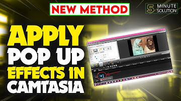 How to apply pop up effects in camtasia [UPDATED]