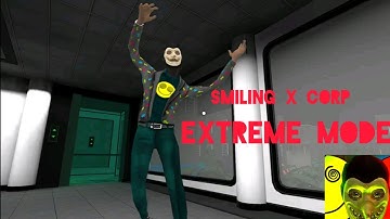 extreme mode gameplay Smiling x corp full gameplay