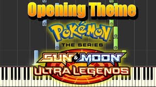 Opening Theme - Pokemon the Series: Sun \& Moon—Ultra Legends [Piano Tutorial]