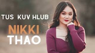 Nikki Thao - Tus Kuv Hlub (Official Audio)