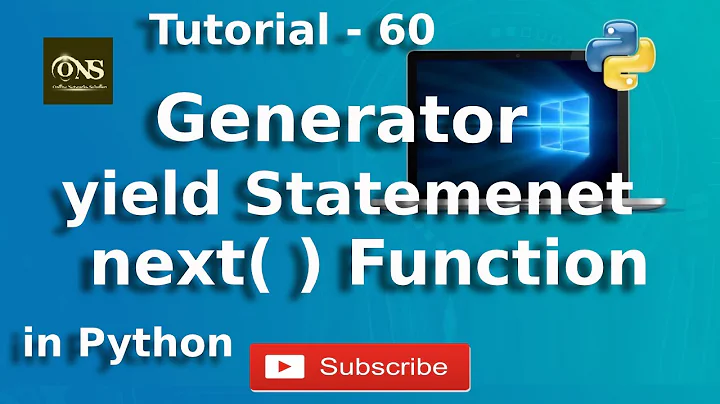 Generator Function Yield Statement and Next Function in Python || Tutorial - 60 || Python Tutorial