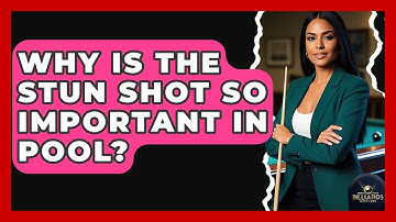 Why Is The Stun Shot So Important In Pool? - Billiards Hustlers