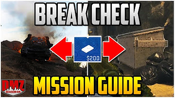 Break Check Mission Guide For Season 4 Warzone DMZ (DMZ Tips & Tricks)
